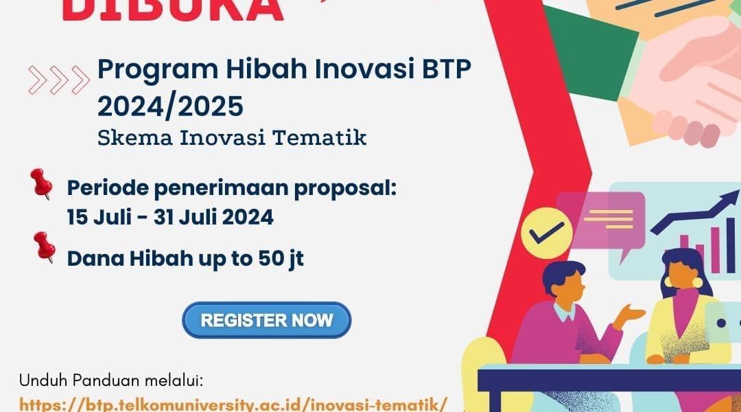 Pembukaan Penerimaan Proposal Hibah Inovasi Bandung Techno Park Skema Inovasi Tematik Tahun 2024