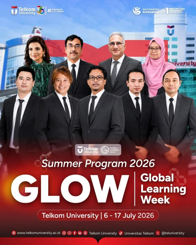 ๐ GLOW Summer Program 2026Telkom University is hosting the Global Learning Week (GLOW) Summer Program 2026 from 6โ17 July 2026, bringing together distinguished Visiting Professors and industry experts from around the world to share their knowledge, experiences, and global perspectives across academia and industry.This year's speakers represent:
๐ต๐น Portugal
๐ธ๐ฌ Singapore
๐ฎ๐ณ India
๐จ๐ณ China
๐ฒ๐พ MalaysiaThrough a series of lectures, interactive discussions, and knowledge-sharing sessions, GLOW 2026 serves as a platform for cross-cultural exchange while strengthening international collaboration in higher education.For more information, visit:
๐ https://glowtelkomuniversity.org/#TelkomUniversity #KampusSwastaTerbaik #ContributeToTheWorld #KampusBerdampak